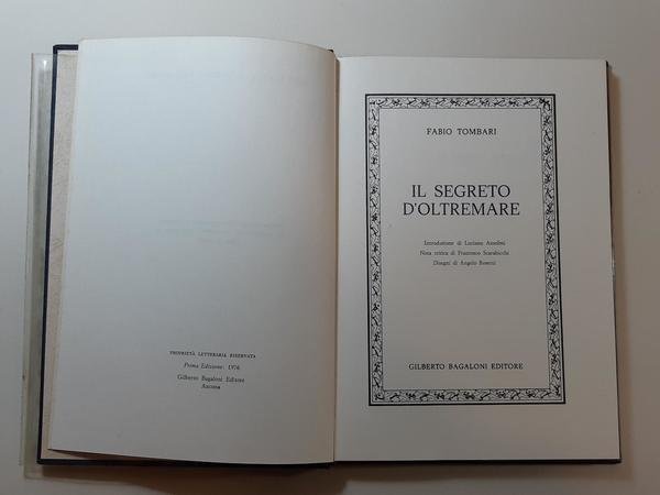 Fabio Tombari Il segreto d'oltremare Gilberto Bagaloni editore 1976 1∞ …