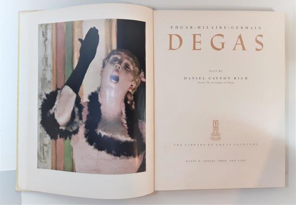 Edgar Hlaire Germain Degas Daniel Catton Rich Harry N. Abrams …