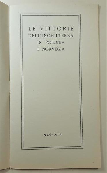 Le vittorie dell'Inghilterra in Polonia e Norvegia 1940