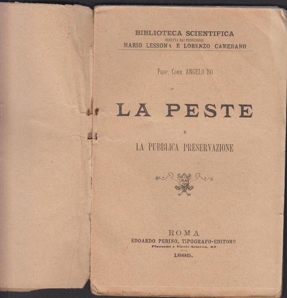 Angelo Bo La Peste e la pubblica preservazione Perrino 1885