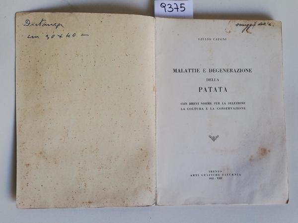 Giulio Catoni Malattie e Degenerazione della patata 1935 Arti Grafiche …