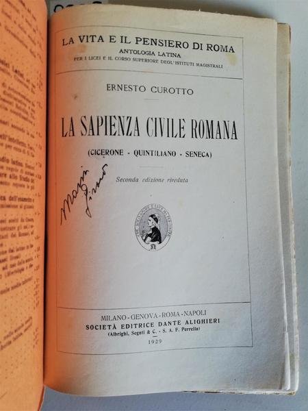 Ernesto Curotto La Sapienza civile Romana Cicerone Quintiliano Seneca. Dante …