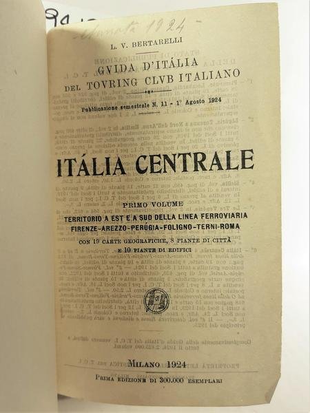 Bertarelli Guida d'Italia del Touring Club Italiano Italia centrale 1∞ …