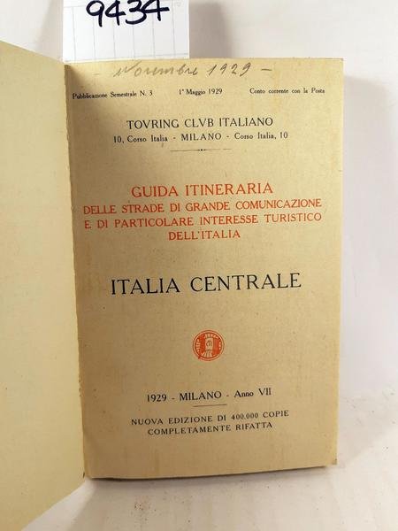 Touring Club Italiano Guida alle strade di grande comunicazione Italia …