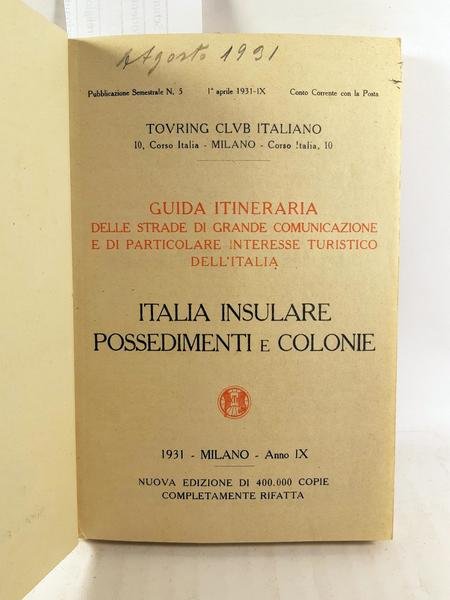 TCI Guida delle strade di grande comunicazione Italia insulare possedimenti …
