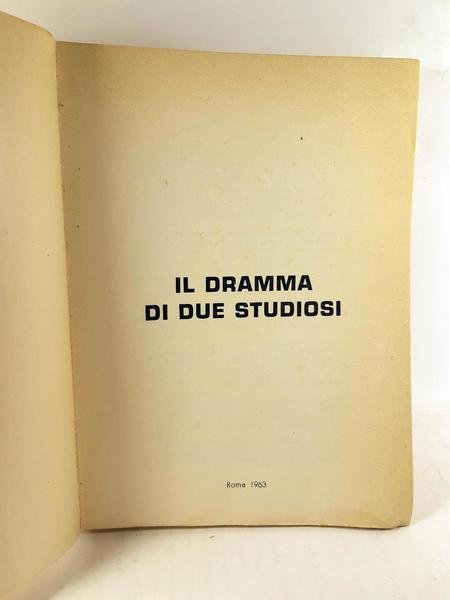 Il dramma di due studiosi Roma 1963 G. Cirincione ed …