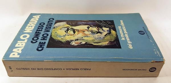 Pablo Neruda Confesso che ho vissuto Mondadori 1975 1∞edizione