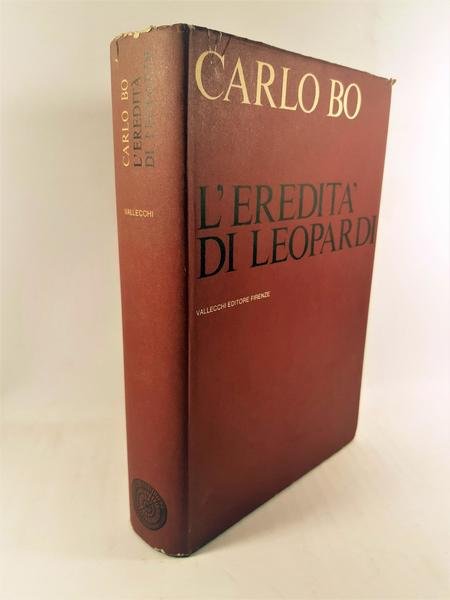 Carlo Bo l'eredit‡ di Leopardi Vallecchi 1964
