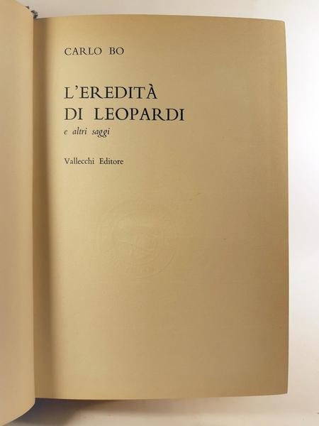 Carlo Bo l'eredit‡ di Leopardi Vallecchi 1964