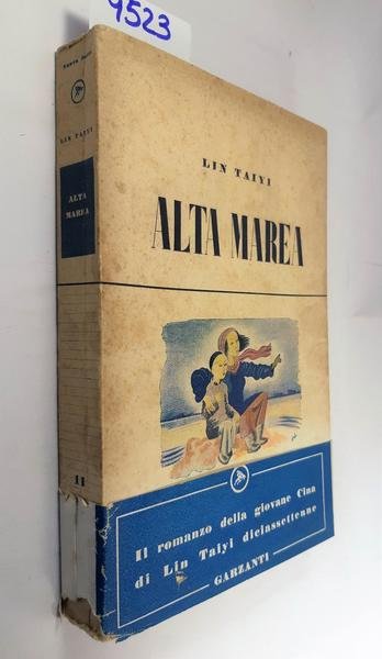 Lin Taiyi Alta marea Garzanti 1∞ edizione 1948
