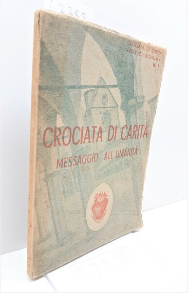 Crociata di carit‡ messaggio all'umanit‡ Basilica di Sant'Antonio da Padova …