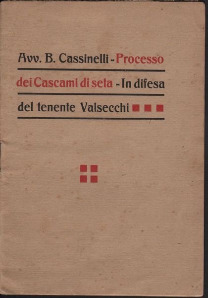 Processo Dei Cascami Di Seta-In Difesa Del Ten.Valsecchi-B.Cassinelli-1919 | Immagine principale