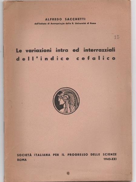 A. Sacchetti La Variazioni Dell'indice Cefalico Inc. Cambellotti 1943 L5571