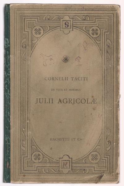 Cornelii Taciti De Vita Et Moribus Julii Agricolae 13∞ Ed. …