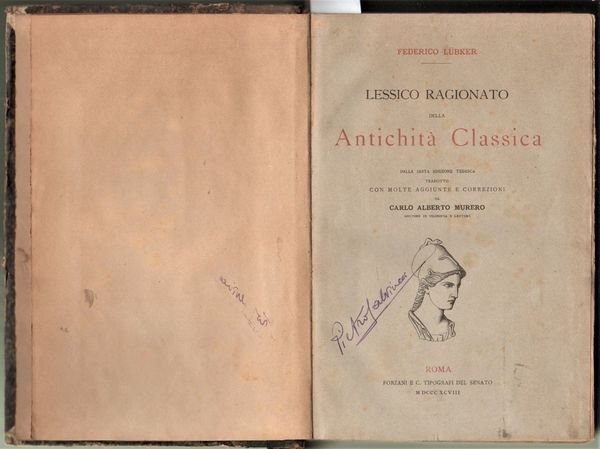 Lessico Ragionato Dell'antichit‡ Classica F. Lubker Roma 1898 157 Illustr.-L5681