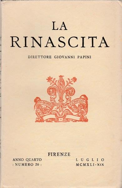 La Rinascita Dir. Giovanni Papini Firenze Anno Iv Luglio 1941 …