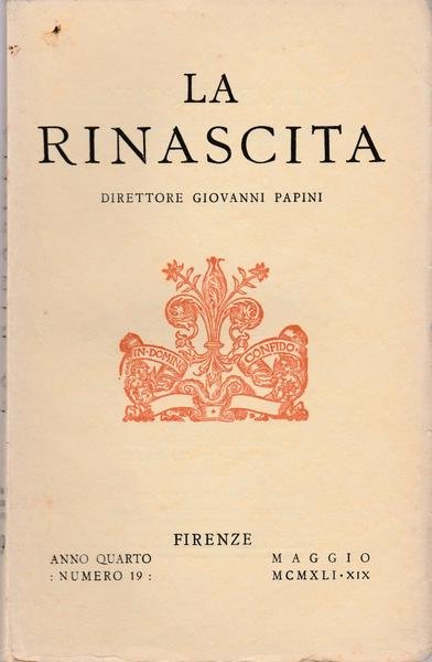 La Rinascita Dir. Giovanni Papini Firenze Anno Iv Maggio 1941 …