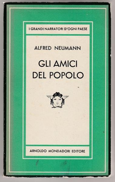 A. Neumann Gli Amici Del Popolo Mondadori 1950 1∞ Ed. …