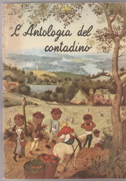 R. Rossotti L'antologia Del Contadino Bibliot. Di Arti E Mestieri …