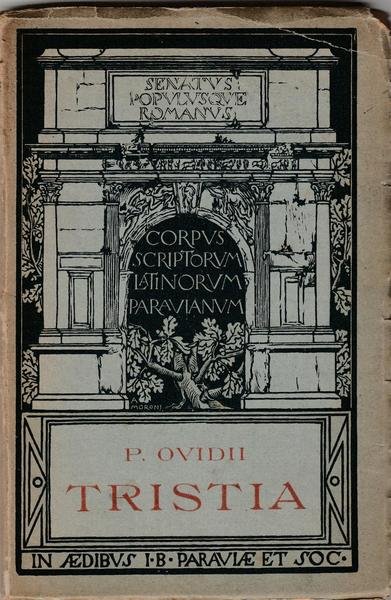P. Ovidii Nasonis TRISTA Carolus Landi Ed. Paravia 1917 L5797