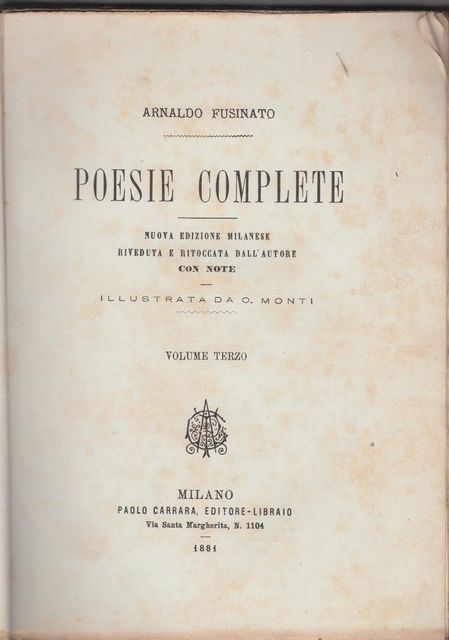 A. Fusinato-Poesie Patriottiche Volume Terzo-Carrara 1881 Ill. O. Monti-L3317
