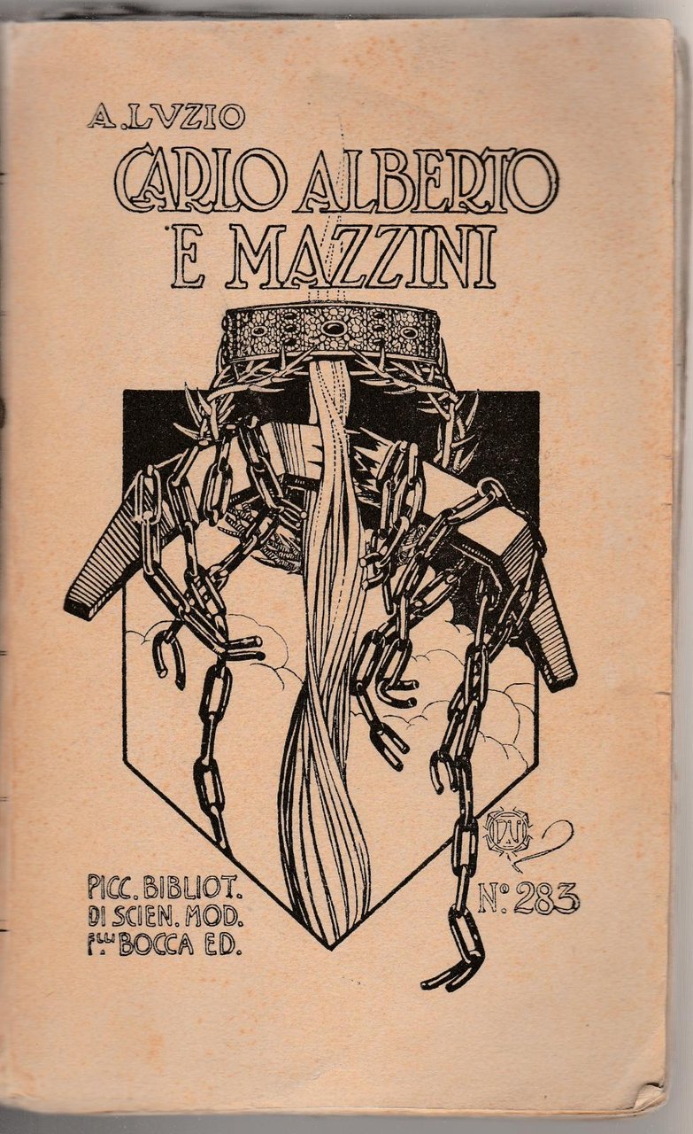 A. Luzio Carlo Alberto E Mazzini F.Lli Bocca Ed. 1923 …