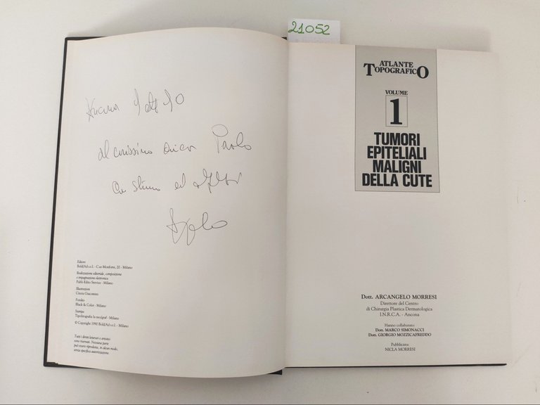 A. Morresi Tumori epiteliali maligni della cute Atlante topografico 2 …