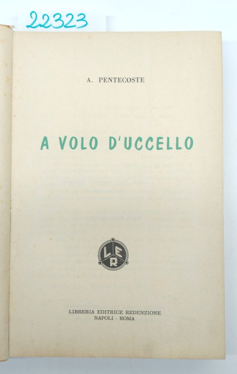 A. Pentecoste A volo d'uccello panoramiche stroriche sulla Chiesa L.E.R … | Immagine Gallery 4