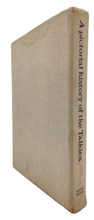 A pictorial history of the talkies Spring books 1968