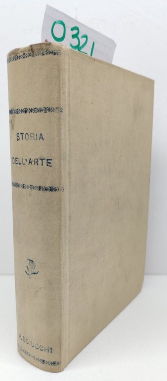 Alessandro Sciucchi Sommario di storia dell'arte Firenze 1910 parte I …