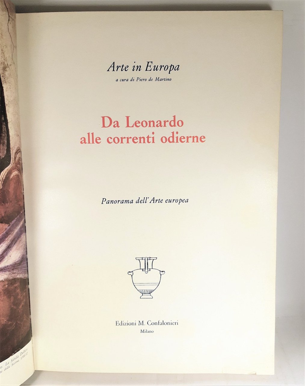 Aa. Vv. Arte in Europa da Leonardo alle correnti odierne …