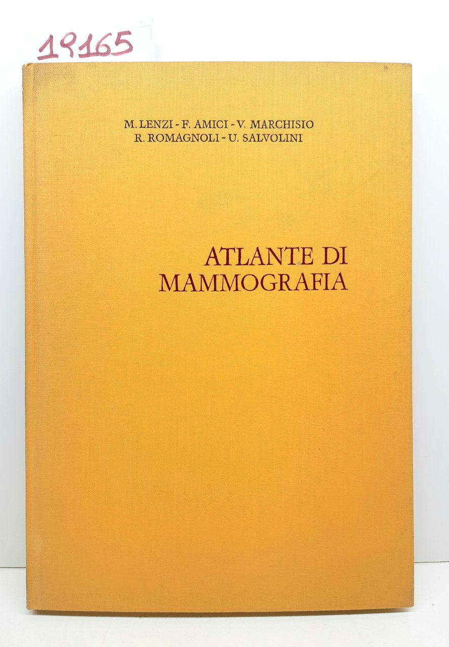 Aa.Vv. Atlante di mammografia Artioli 1969