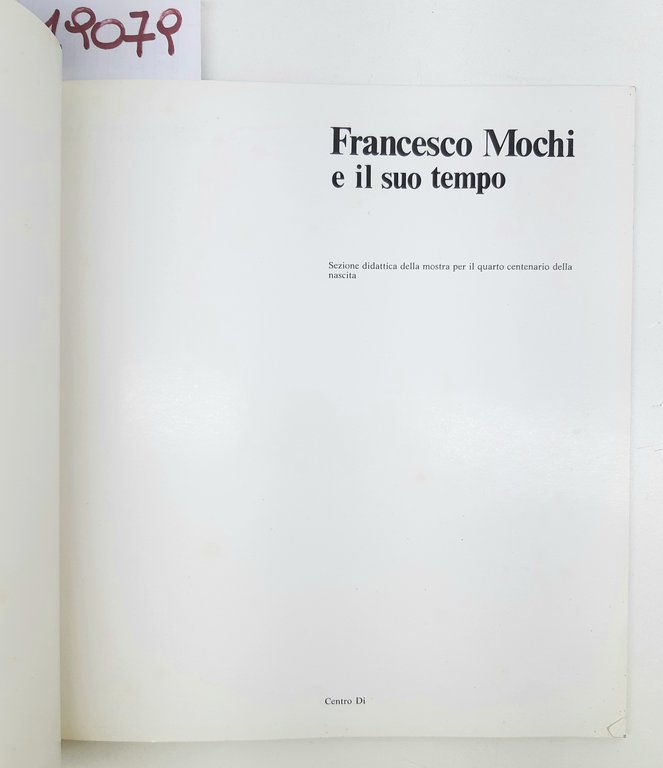 Aa. Vv. Francesco Mochi e il suo tempo Centro Di …