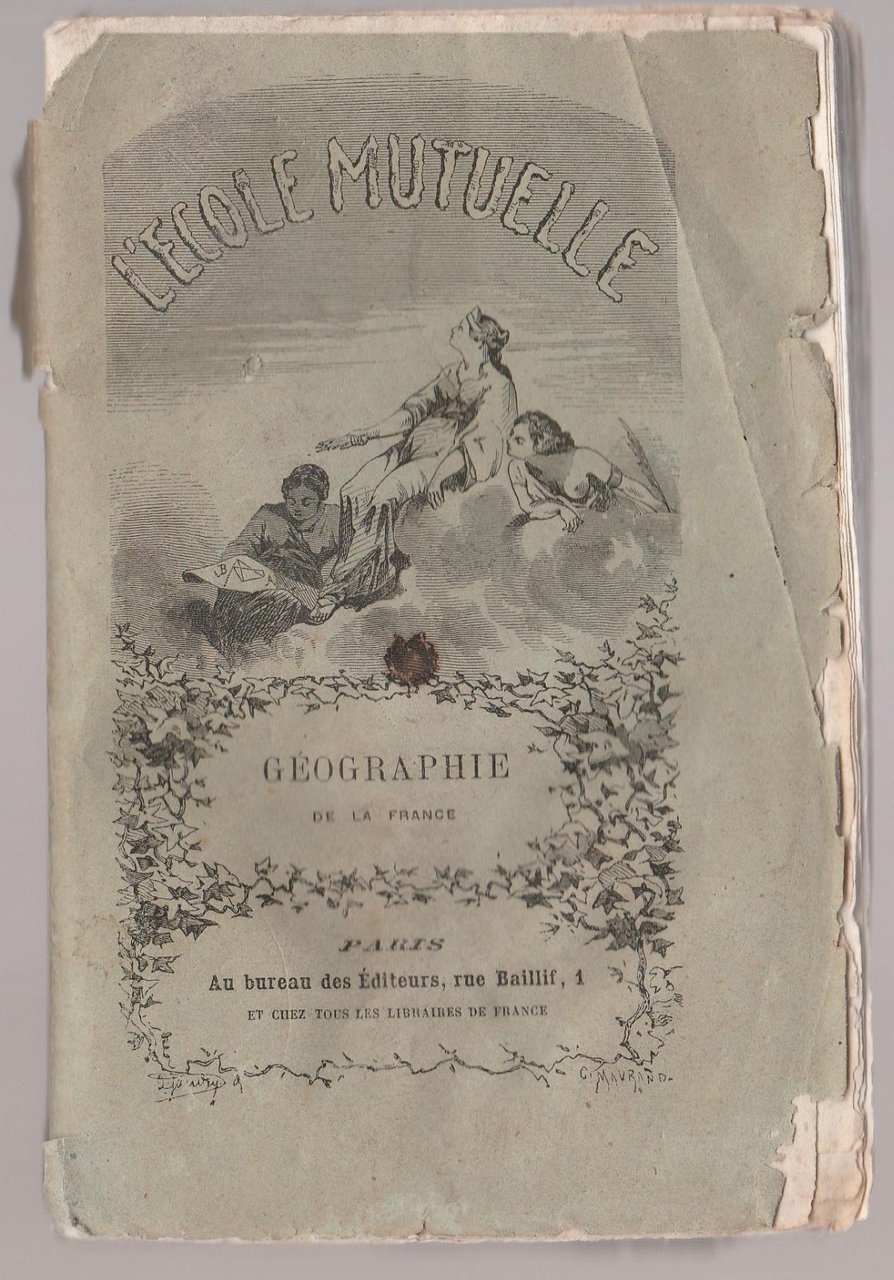 Aa.Vv-L'ecole Mutuelle Geographie De La France-Bureaux 1868-L4263