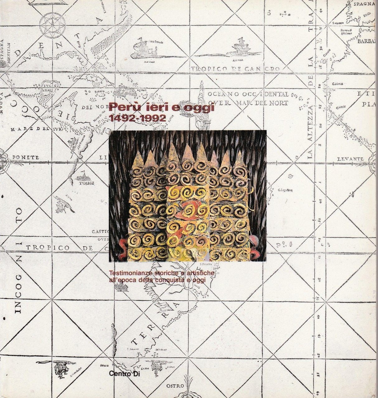 Aa.Vv. Peró Ieri E Oggi 1492-1992 Testimonianze Storico-Artistiche B4976