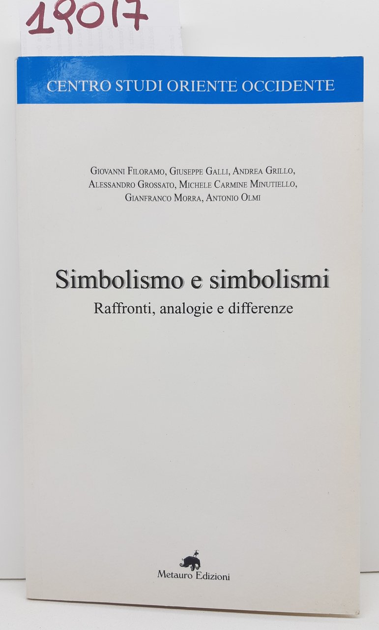 Aa.Vv. Simbolismo e simbolismi raffronti analogie e differenze Metauro 2002