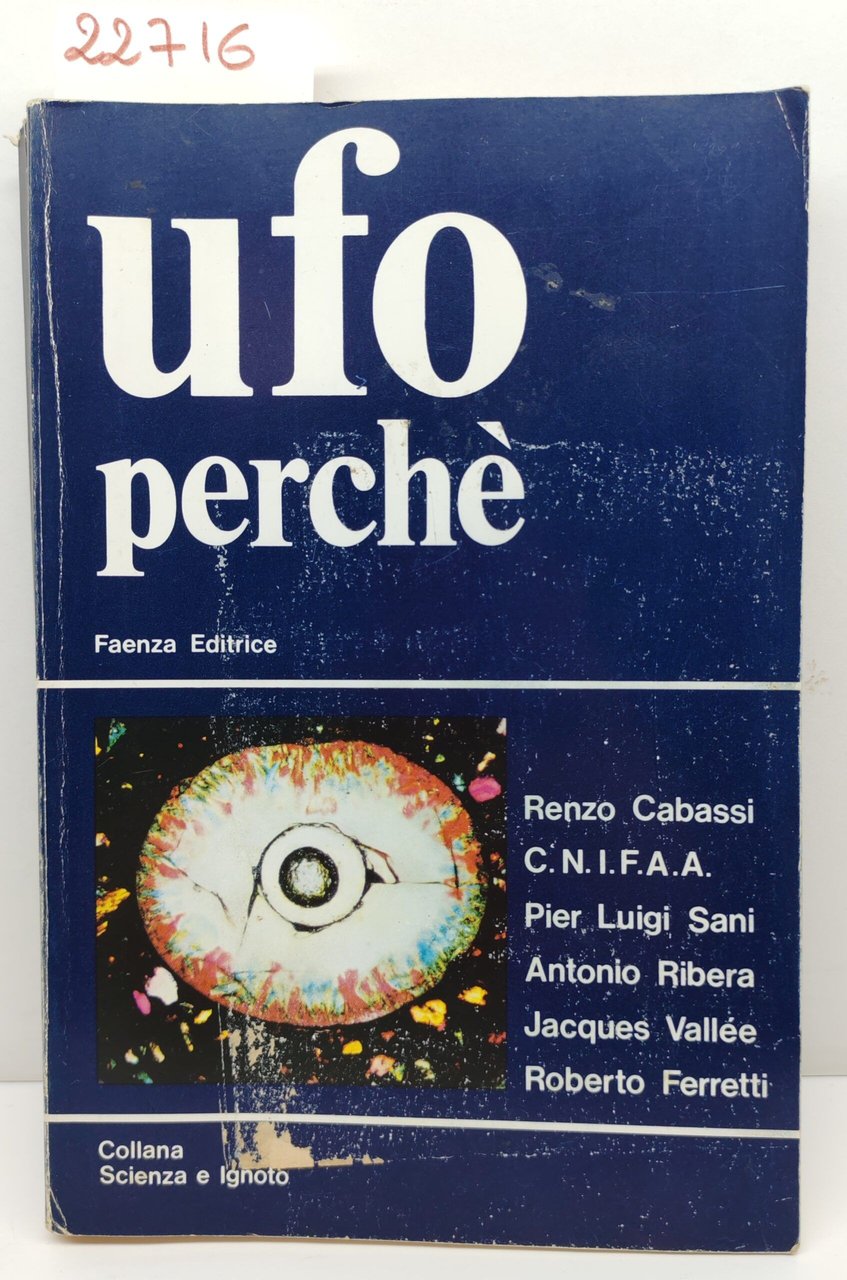 Aa.Vv. UFO perché Faenza editrice 1974