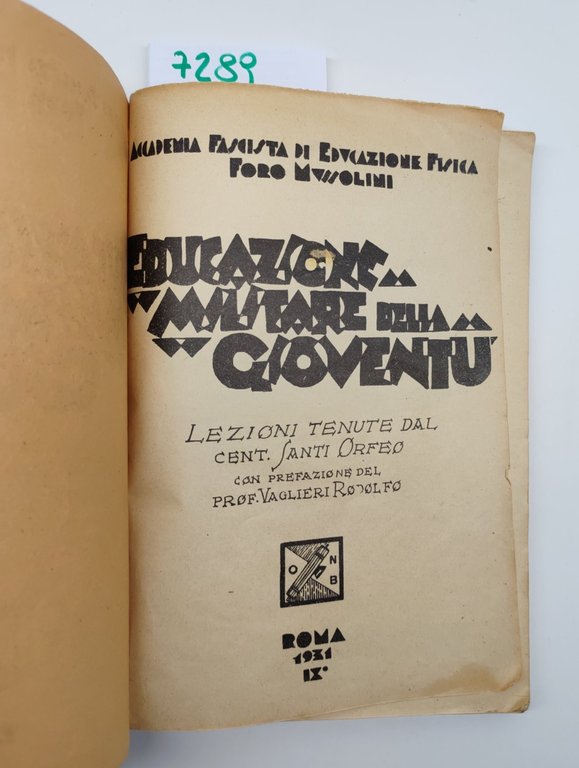Accademia fascista di educazione fisica Foro Mussolini Educazione militare della …