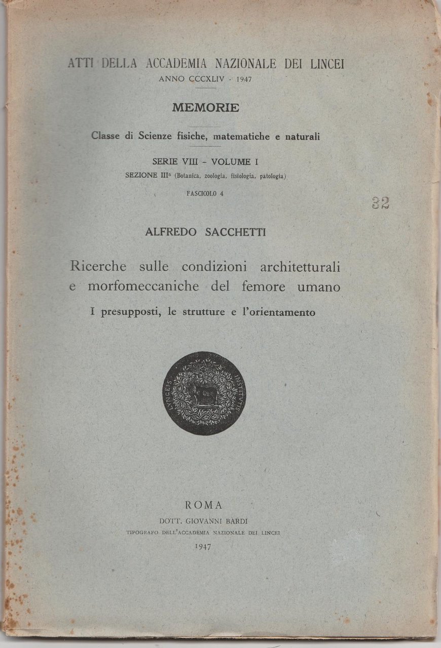 Accademia Lincei Ricerche Sulle Condizione Architetturali . Del Femore Umano