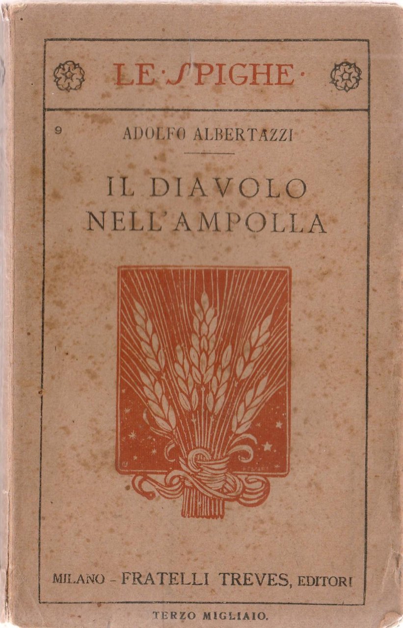 Adolfo Albertazzi Il Diavolo Nell'ampolla Treves 1918 3∞ Migliaio-L4106