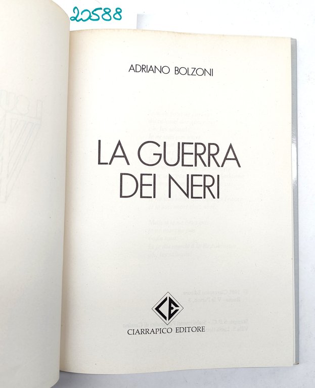 Adriano Bolzoni La guerra dei neri Ciarrapico 1981