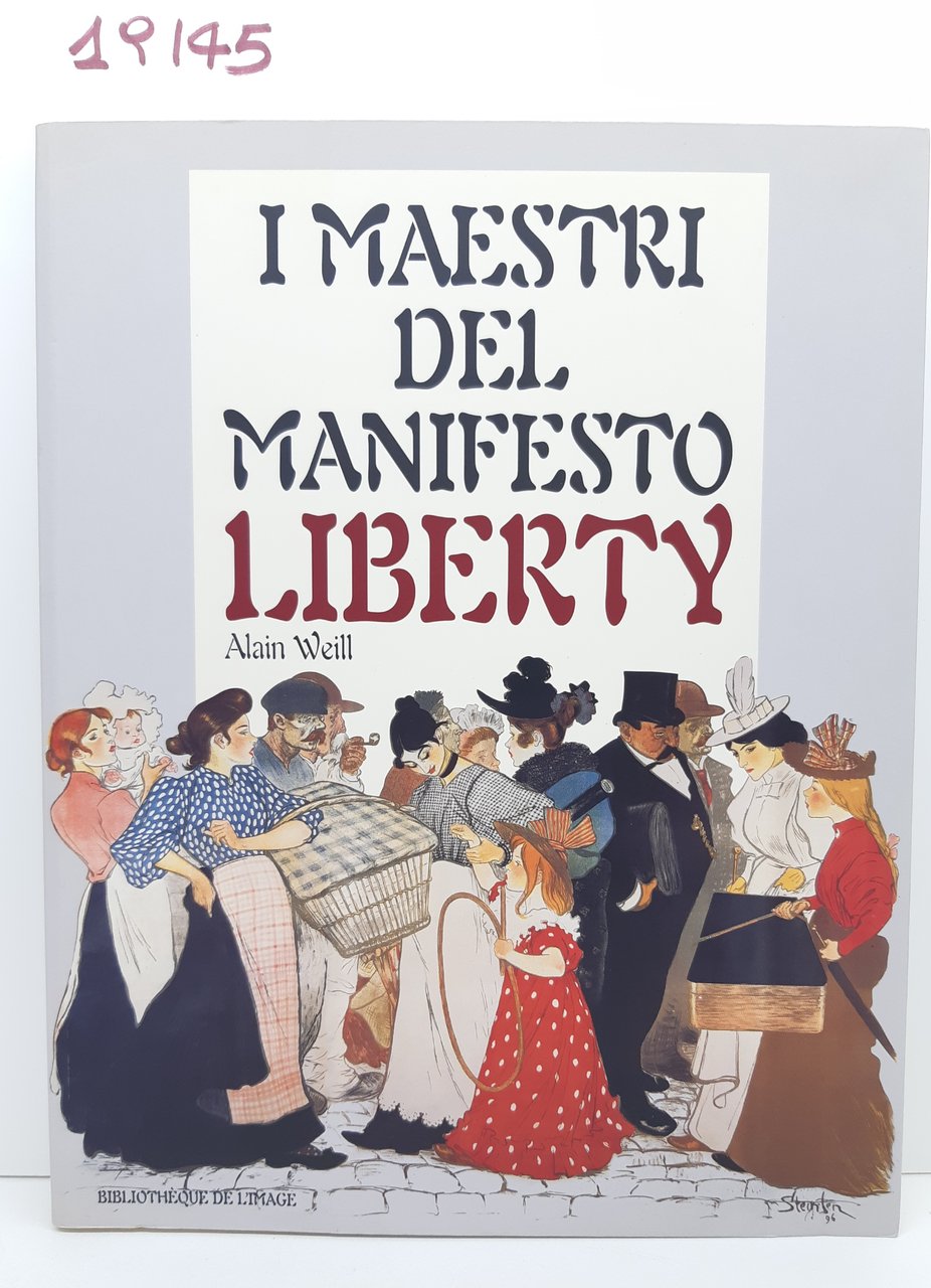 Alain Weill I Maestri del Manifesto Liberty Bibliotheque Del Image …