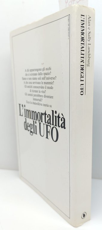 Alan e Sally Landsburg L'immortalità degli Ufo Sperling e Kupfer …