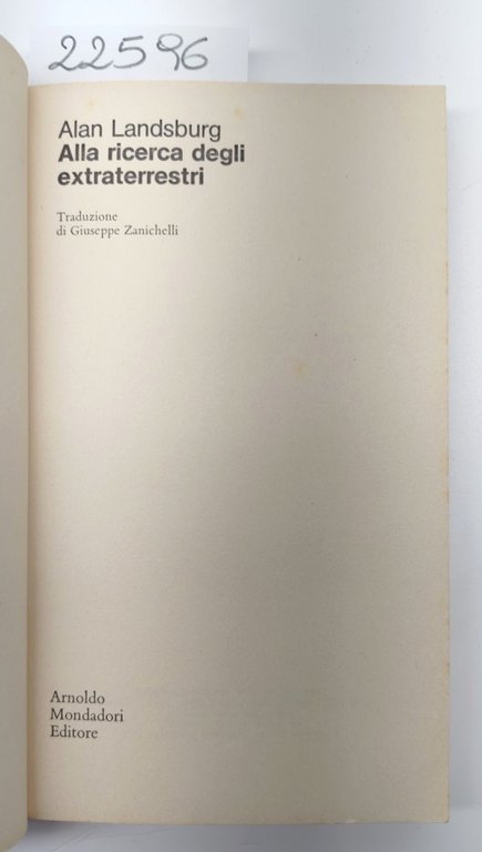 Alan Landsburg Alla ricerca degli extraterrestri Oscar Mondadori 1° edizione …
