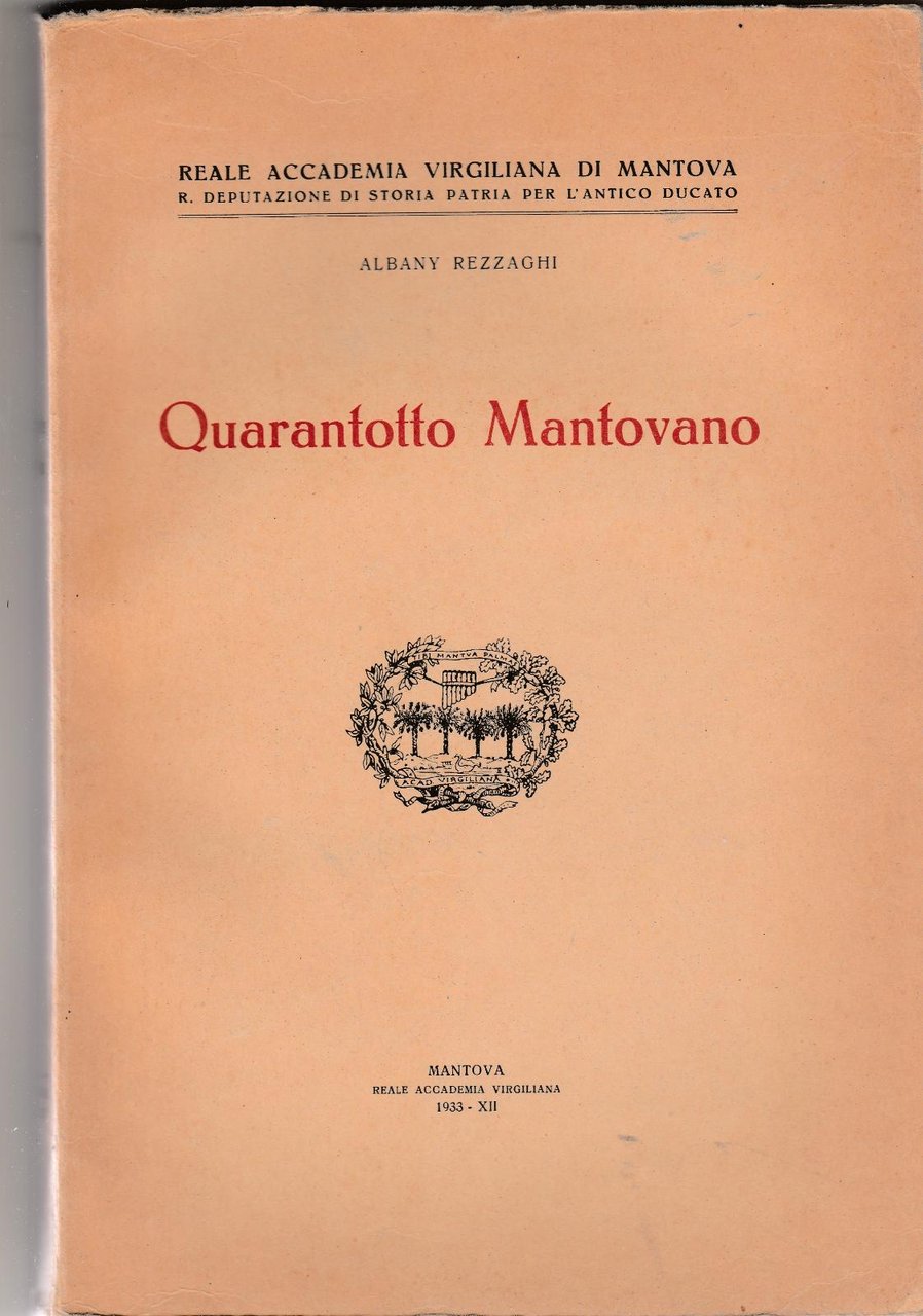 Albany Rezzaghi Quarantotto Mantovano Con Dedica 1933 6344
