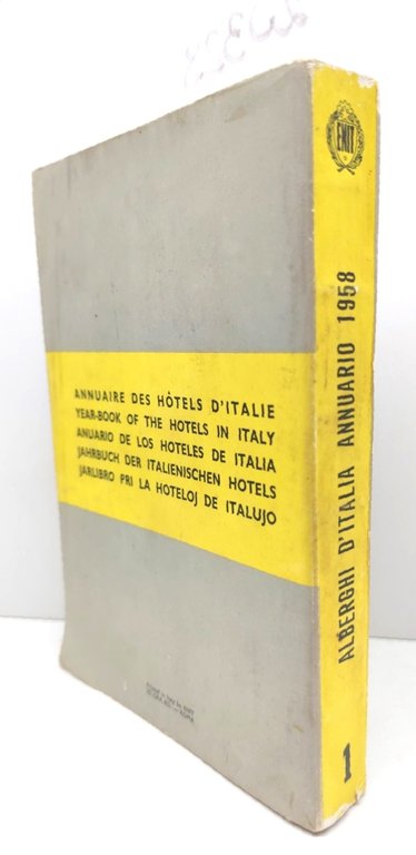 Alberghi d'Italia Ente nazionale e industrie turistiche Annuario 1958 1° …