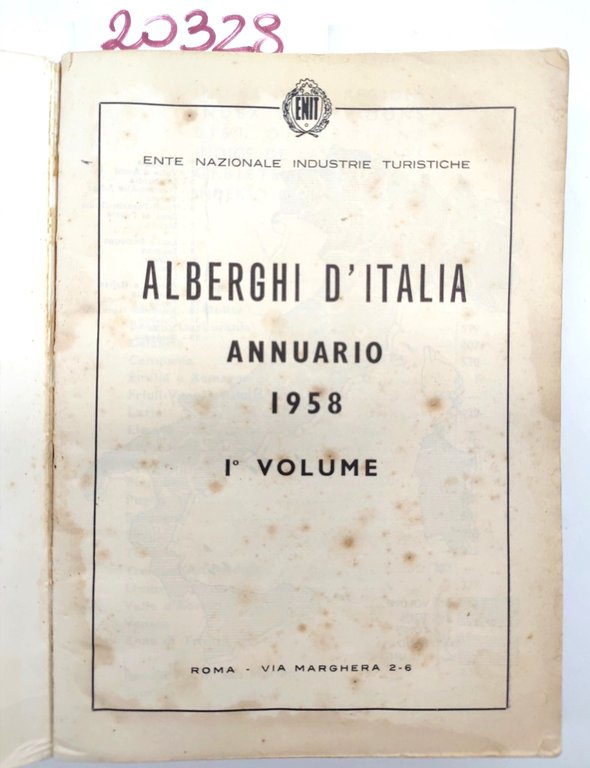 Alberghi d'Italia Ente nazionale e industrie turistiche Annuario 1958 1° …