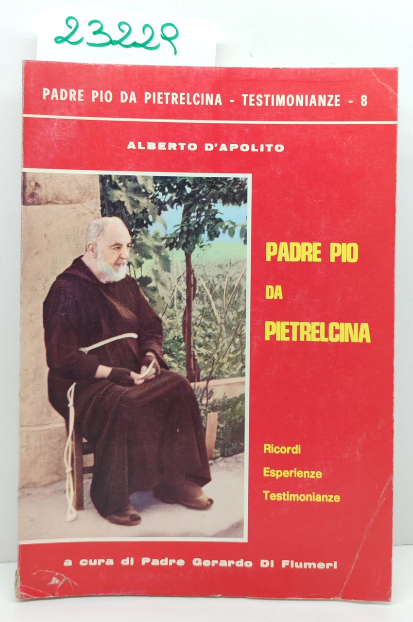 Alberto D'Apolito Padre Pio da Pietrelcina ricordi esperienze testimonianze 1978 | Immagine principale