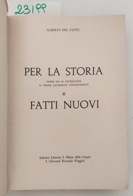 Alberto del Fante Per la storia Padre Pio da Pietrelcina … | Immagine Gallery 3