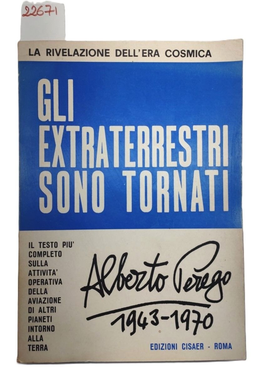 Alberto Perego Gli extraterrestri sono tornati Cisaer 1970